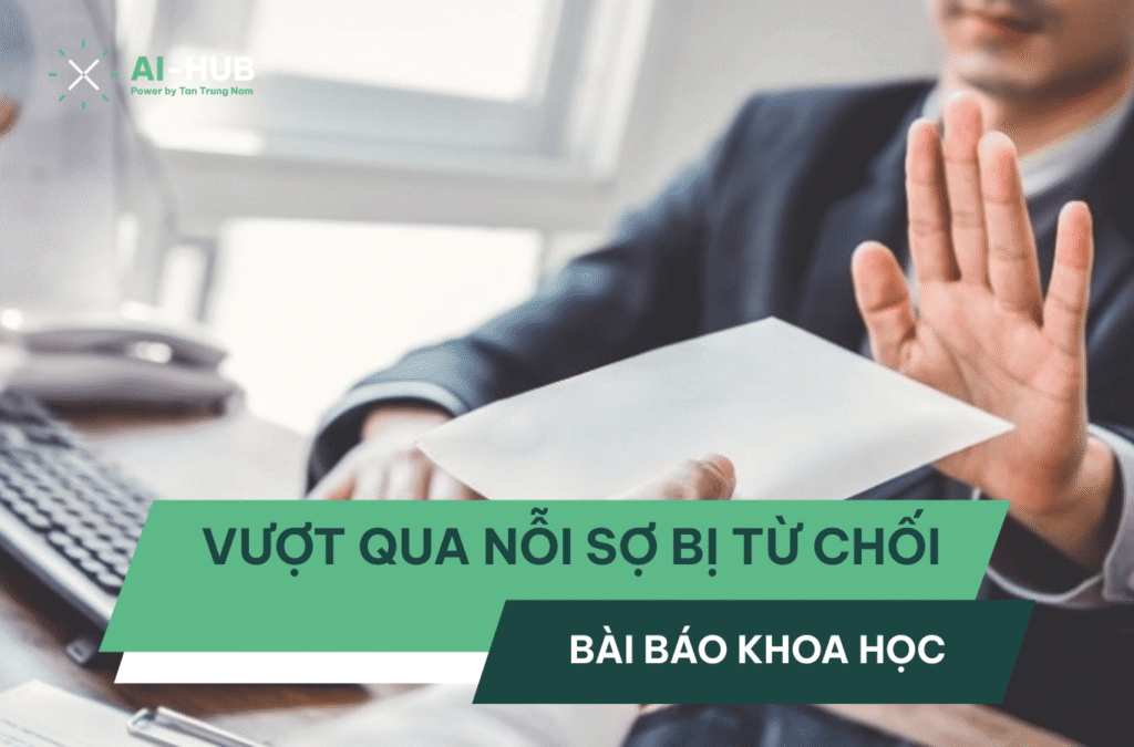 vượt qua nỗi sợ bị từ chối bài báo khoa học