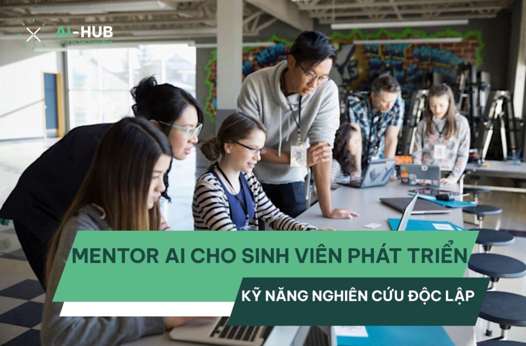 Mentor AI cho sinh viên phát triển kỹ năng nghiên cứu